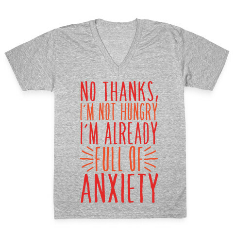 Full of Anxiety V-Neck Tee Shirt