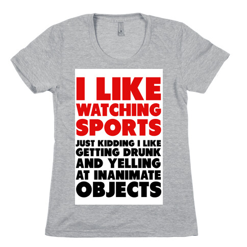 I Like Watching Sports (jk) Womens T-Shirt