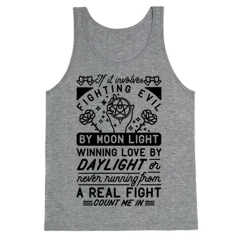 If It Involves Fighting Evil By Moon Light Tank Top