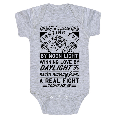 If It Involves Fighting Evil By Moon Light Baby One-Piece