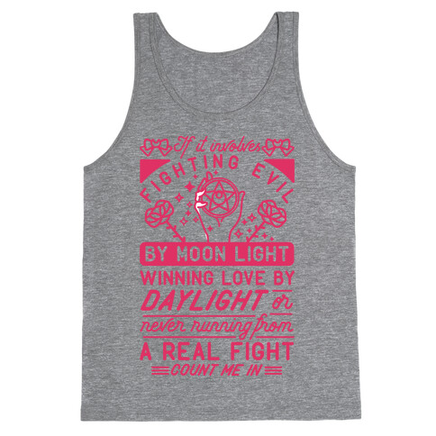 If It Involves Fighting Evil By Moon Light Tank Top