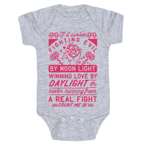 If It Involves Fighting Evil By Moon Light Baby One-Piece