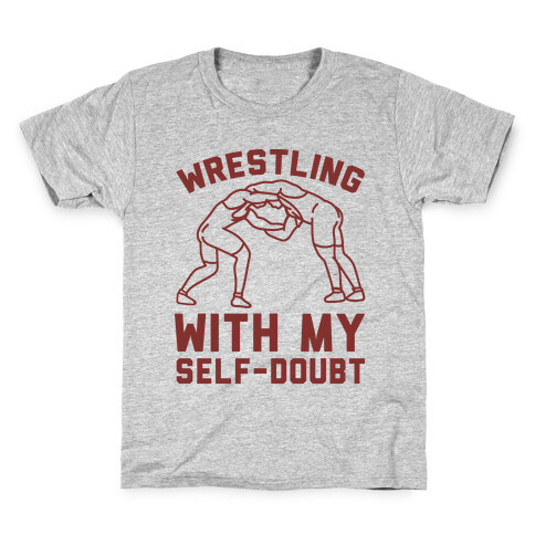 Wrestling With My Self-Doubt Kids T-Shirt