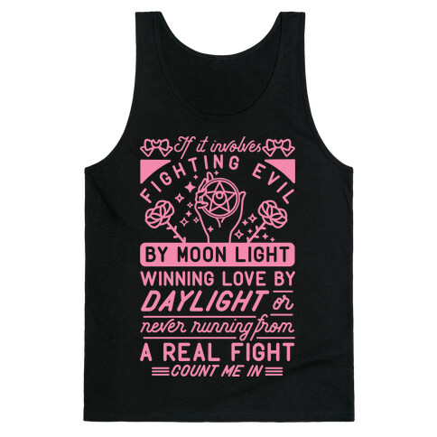 If It Involves Fighting Evil By Moon Light Tank Top