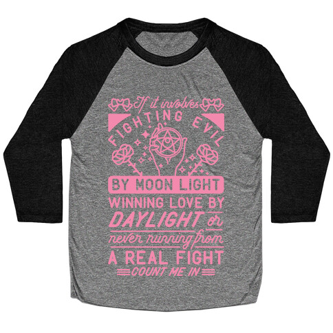 If It Involves Fighting Evil By Moon Light Baseball Tee