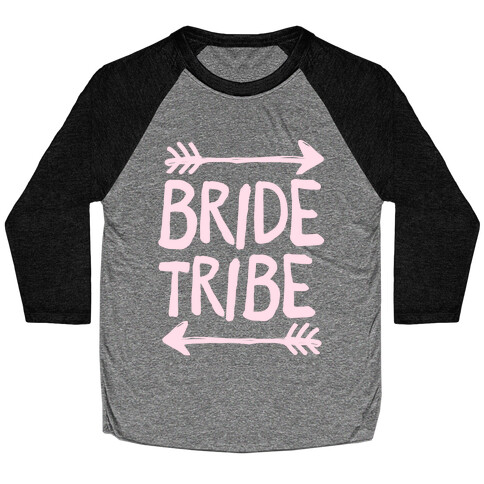 Bride Tribe Baseball Tee