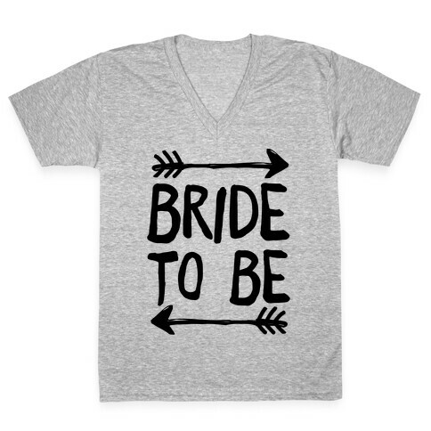 Bride To Be V-Neck Tee Shirt