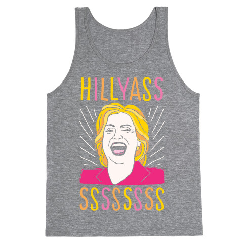 Hill Yasss Tank Top