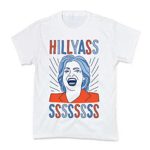 Hill Yasss Kids T-Shirt
