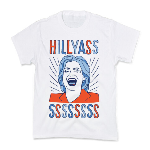 Hill Yasss Kids T-Shirt