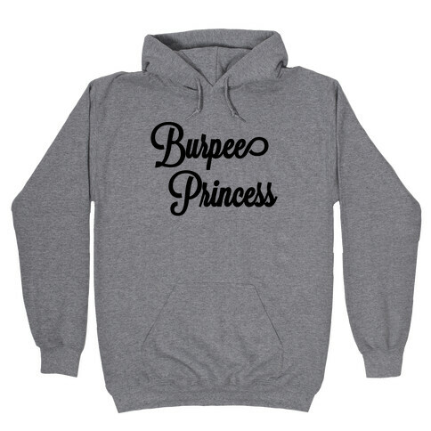 Burpee Princess Hooded Sweatshirt