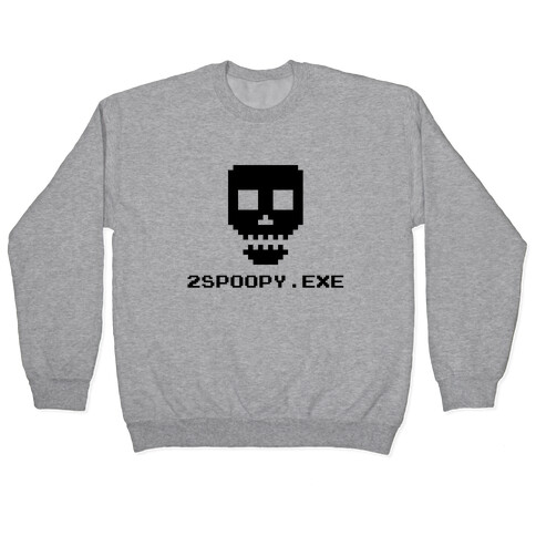 2spoopy.exe Pullover