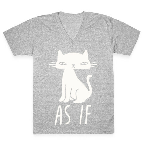 As If Cat  V-Neck Tee Shirt