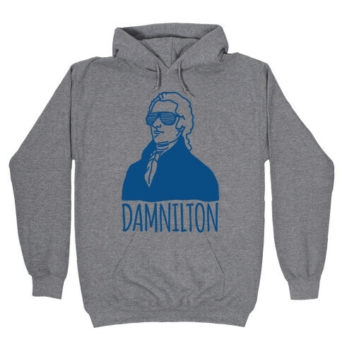 Damnilton Hooded Sweatshirt