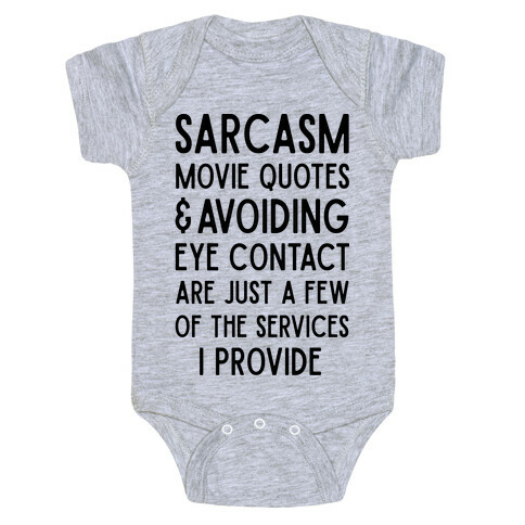 Sarcasm Movie Quotes and Avoiding Eye Contact Baby One-Piece