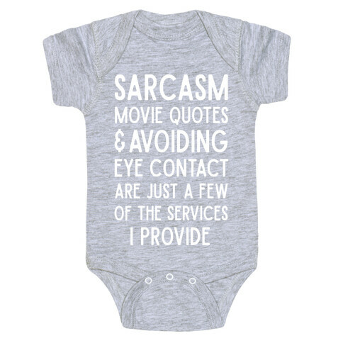 Sarcasm Movie Quotes and Avoiding Eye Contact Baby One-Piece