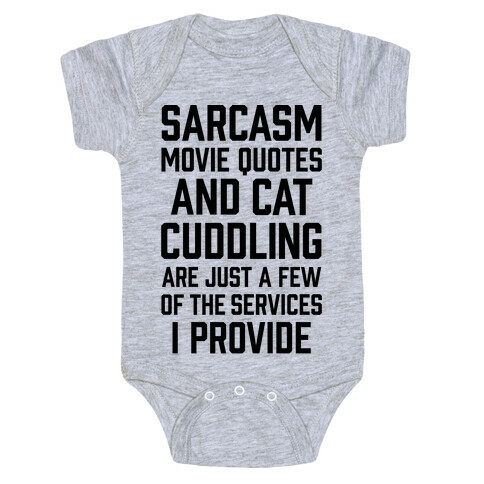 Sarcasm Movie Quotes and Cat Cuddling Baby One-Piece