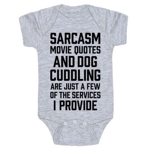 Sarcasm Movie Quotes and Dog Cuddling Baby One-Piece