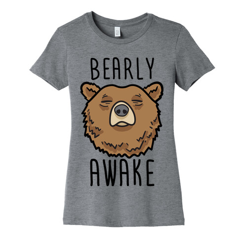 Bearly Awake Womens T-Shirt