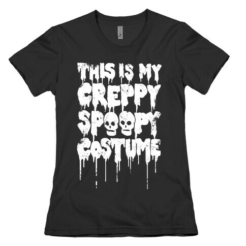 This Is My Creppy Spoopy Costume Womens T-Shirt