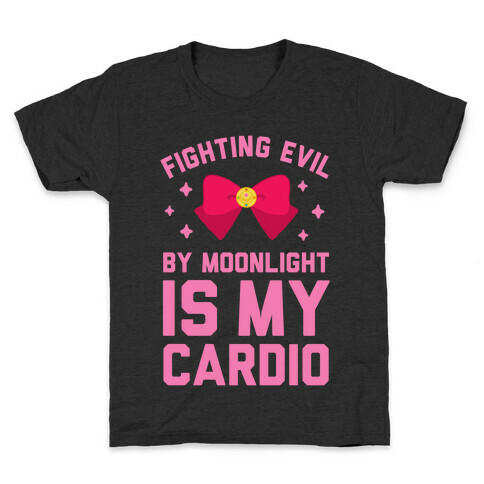 Fighting Evil by Moonlight is My Cardio Kids T-Shirt