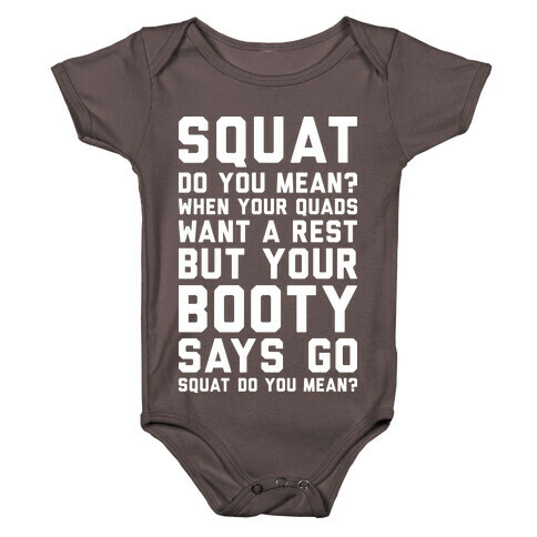 Squat Do You Mean? Baby One-Piece
