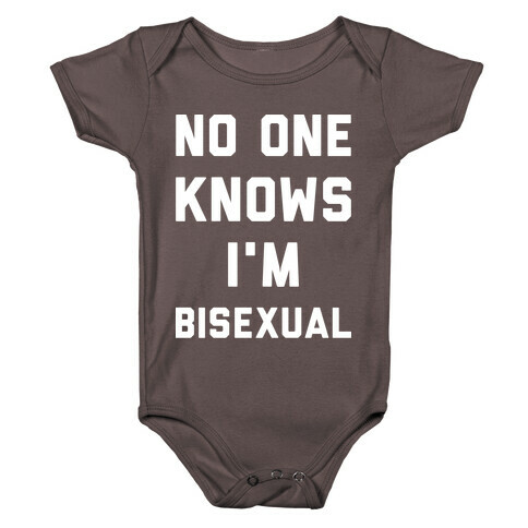 No One Knows I'm Bisexual Baby One-Piece