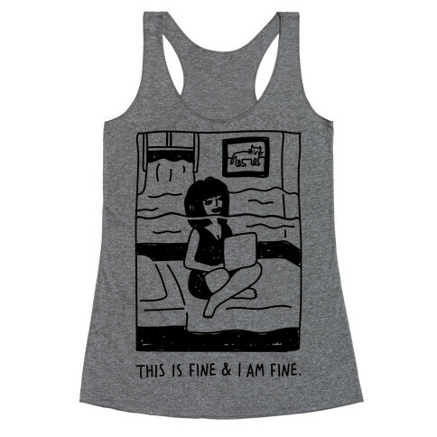 This Is Fine & I Am Fine Racerback Tank Top