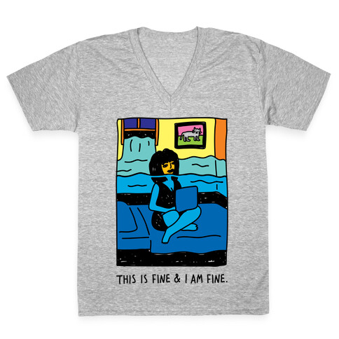 This Is Fine & I Am Fine V-Neck Tee Shirt