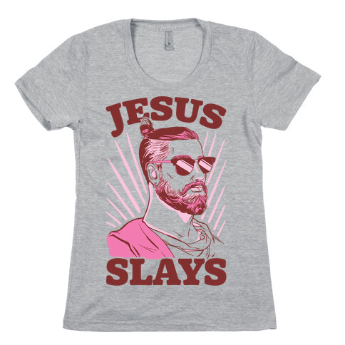 Jesus Slays Womens T-Shirt