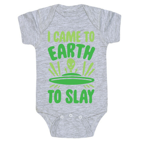 I Came To Earth To Slay Baby One-Piece