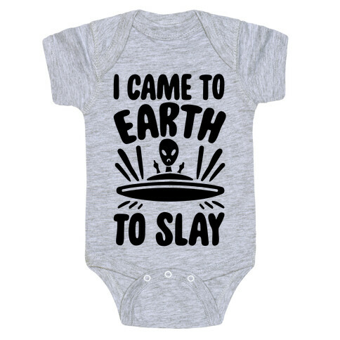I Came To Earth To Slay Baby One-Piece