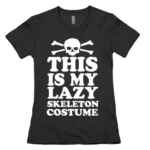 This Is My Lazy Skeleton Costume Womens T-Shirt