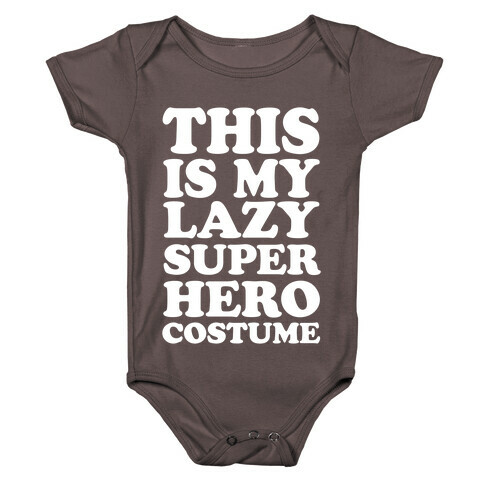 This Is My Lazy Superhero Costume Baby One-Piece