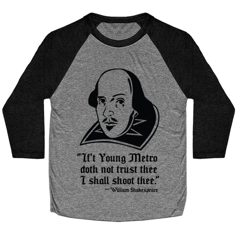 If Young Metro Shakespeare  Baseball Tee