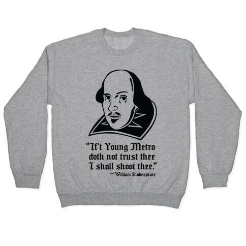 If Young Metro Shakespeare  Pullover