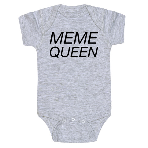 Meme Queen Baby One-Piece