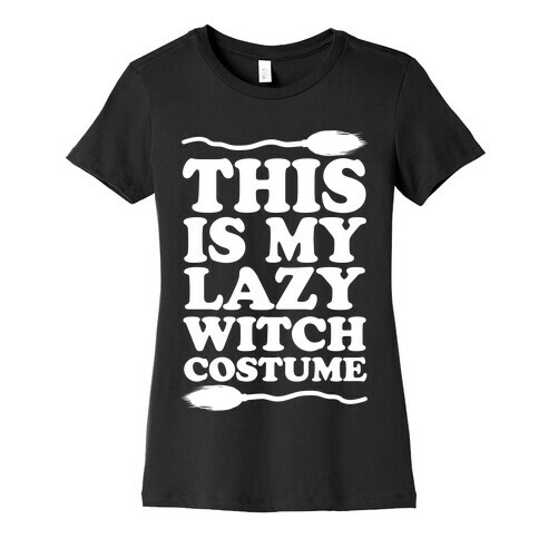 This Is My Lazy Witch Costume Womens T-Shirt