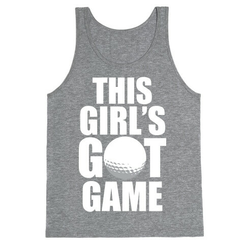 This Girl's Got Game (Golf) (White Ink) Tank Top