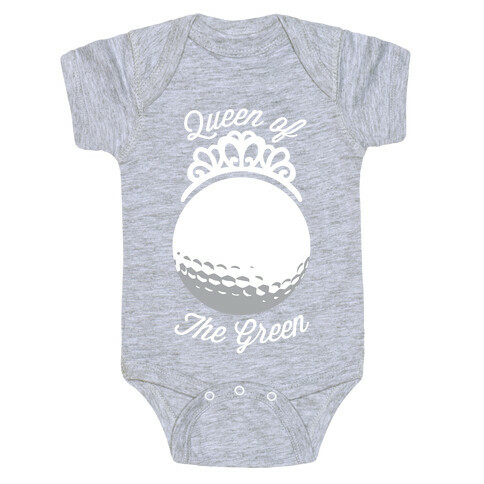 Queen Of The Green (Golf) Baby One-Piece