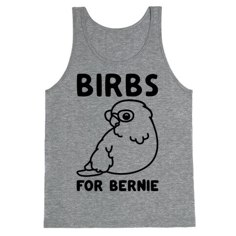 Birbs For Bernie Tank Top