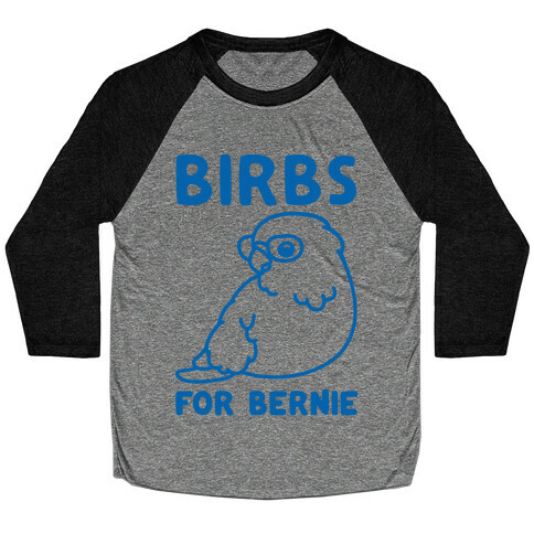 Birbs For Bernie Baseball Tee