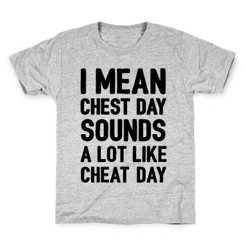 Chest Day Cheat Day Kids T-Shirt