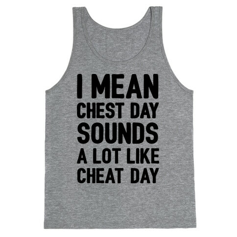 Chest Day Cheat Day Tank Top