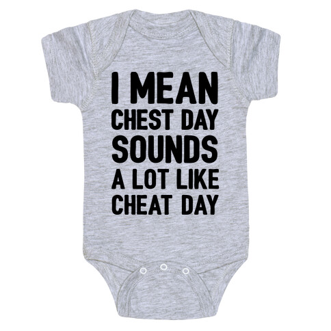 Chest Day Cheat Day Baby One-Piece