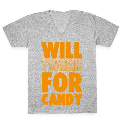 Will Twerk for Candy V-Neck Tee Shirt