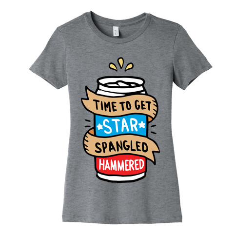 Time to Get Star Spangled Hammered Womens T-Shirt