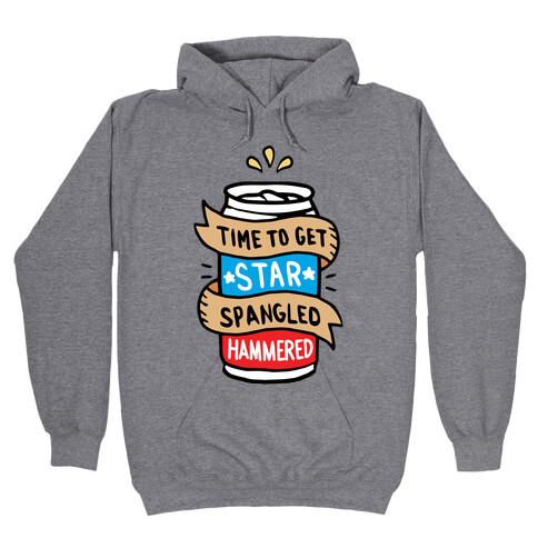 Time to Get Star Spangled Hammered Hooded Sweatshirt