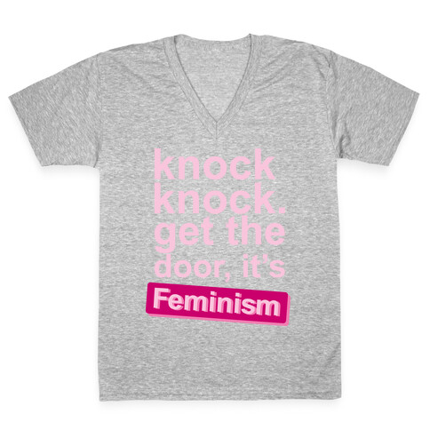 Knock Knock Get The Door It's Feminism V-Neck Tee Shirt