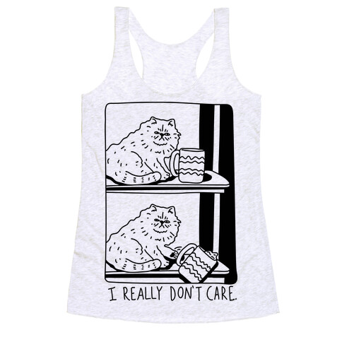 I Really Don't Care Cat Racerback Tank Top